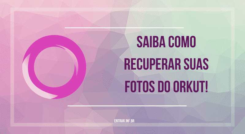 recuperar fotos do orkut